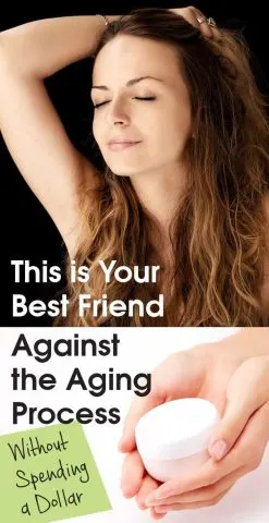 Best Friend Against the Aging Process.