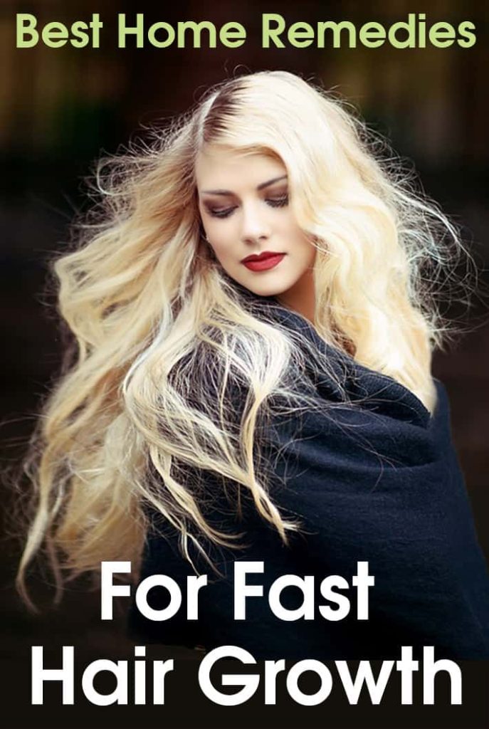 Best Home Remedies For Fast Hair Growth.