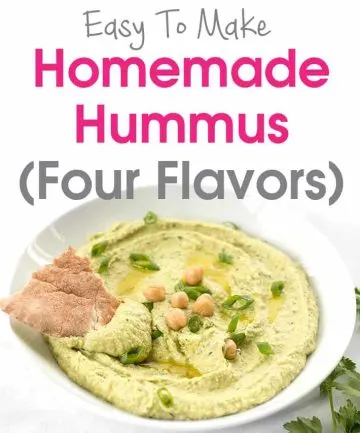 Easy To Make Homemade Hummus - Four Flavors.