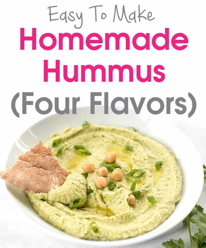Easy To Make Homemade Hummus – Four Flavors
