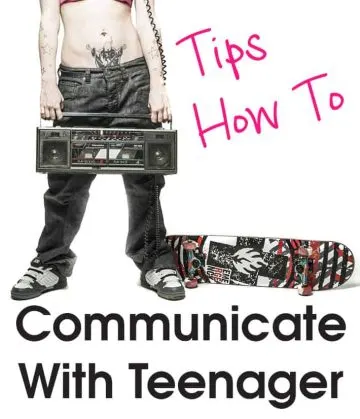 33 Tips How To Communicate With Teenagers