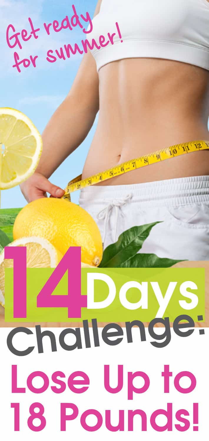 14-Day Challenge: Lose Up to 18 Pounds.