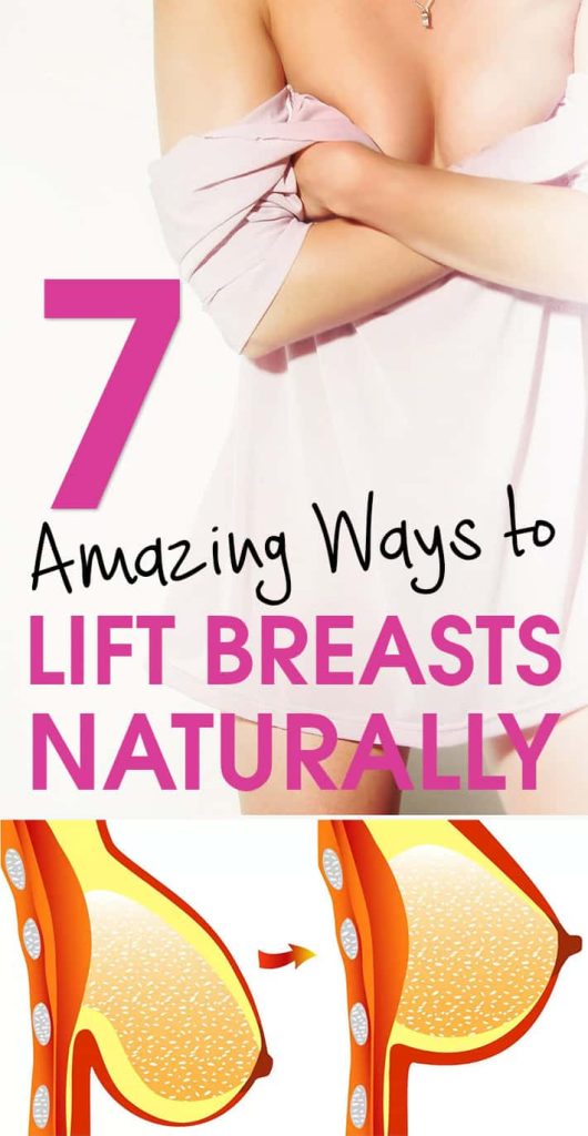 7 Amazing Ways to Lift Breasts Naturally.