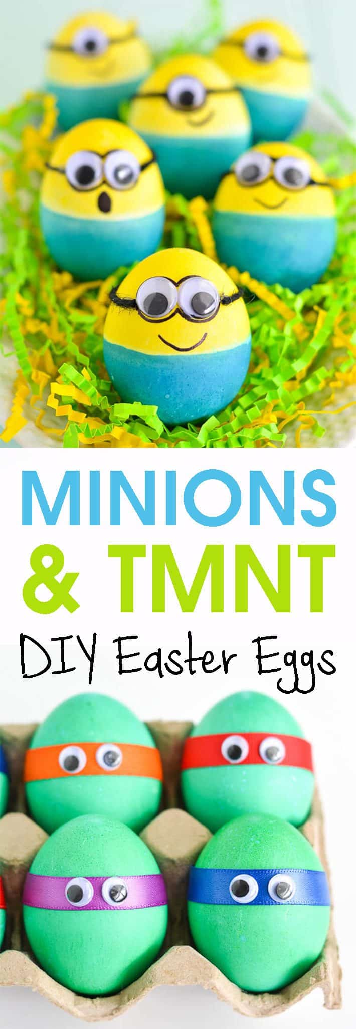DIY: Minion & TMNT Easter Eggs
