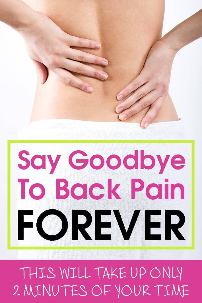 Say Goodbye To Back Pain Forever: This Will Take Up Only 2 Minutes Of Your Time (VIDEO)