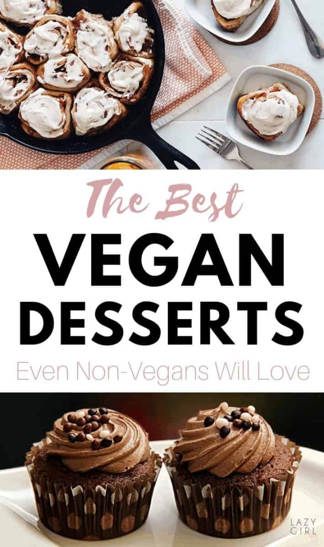 The Best Vegan Desserts Even Non-Vegans Will Love | Lazy Girl Blog