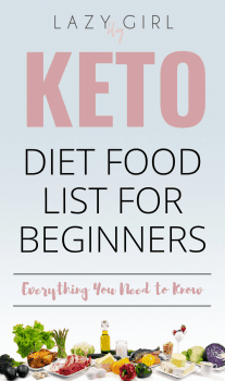 Keto Diet Food List: Everything You Need to Know | Lazy Girl Blog