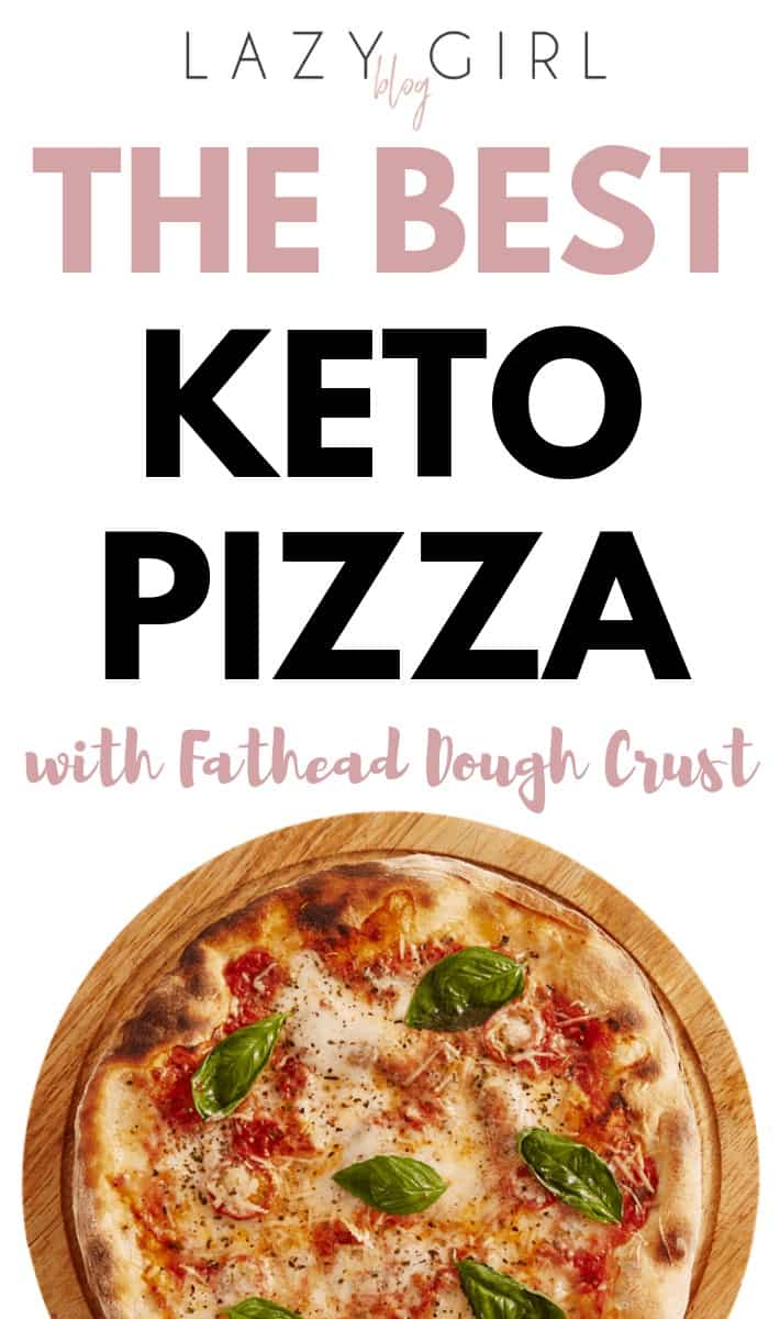 The Best Keto Pizza with Fathead Dough Crust