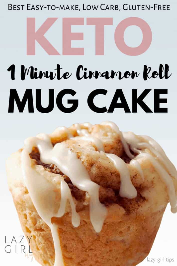 1 Minute Keto Cinnamon Roll Mug Cake Lazy Girl