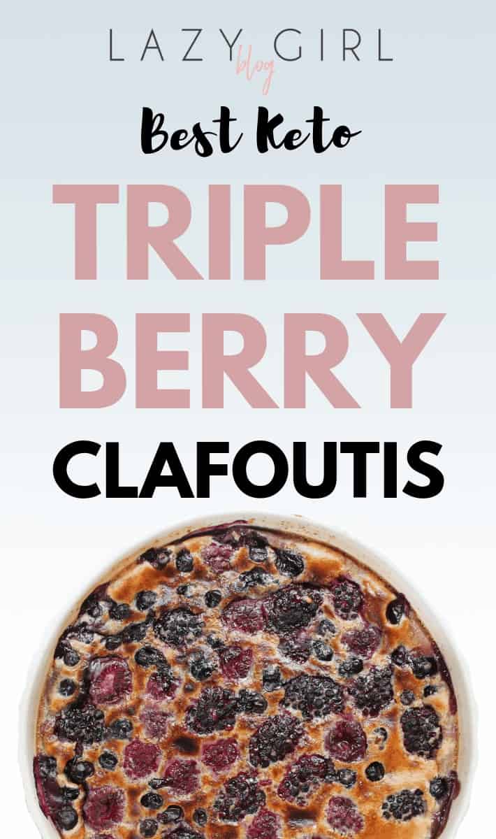 Best Keto Triple Berry Clafoutis