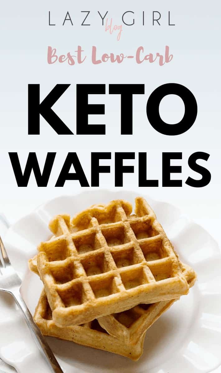 Best Low-Carb Keto Waffles - Lazy Girl