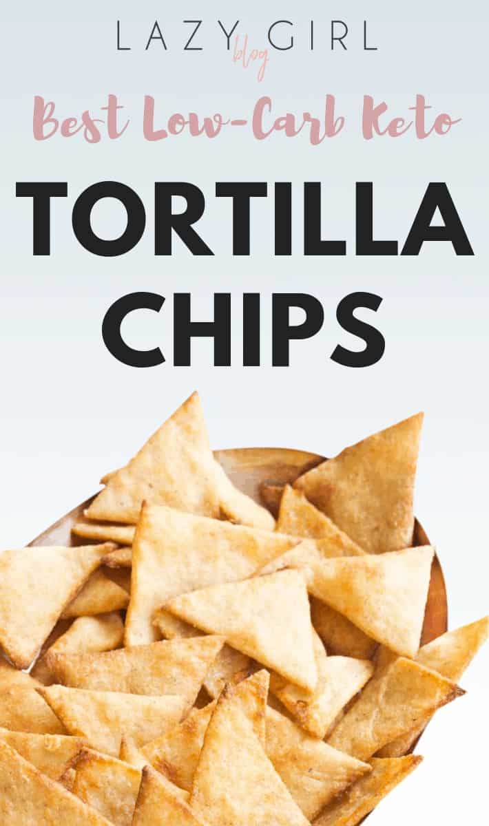Best Low-Carb Keto Tortilla Chips