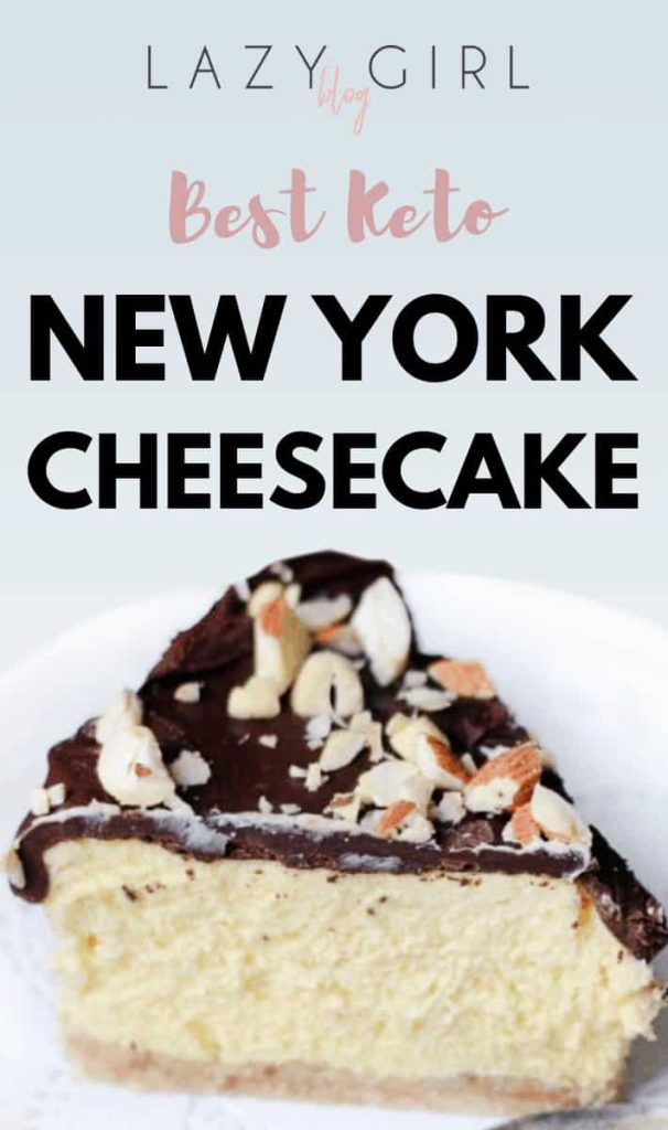 Keto New York Cheesecake - Lazy Girl