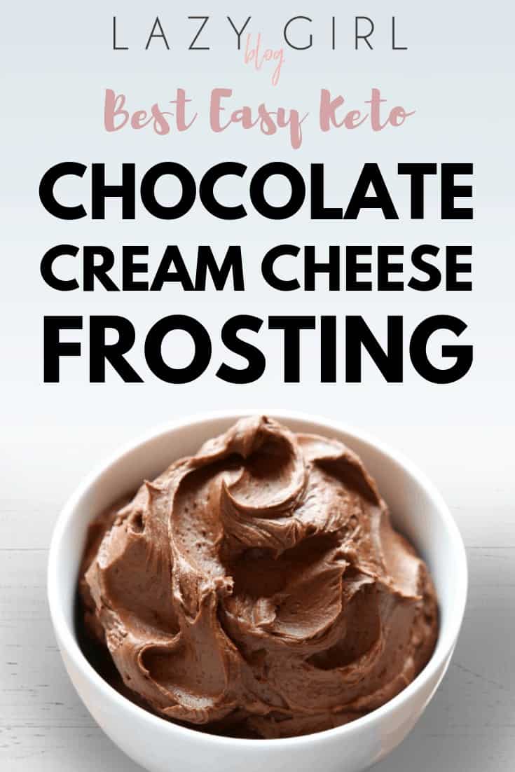 Best Keto Chocolate Cream Cheese Frosting.