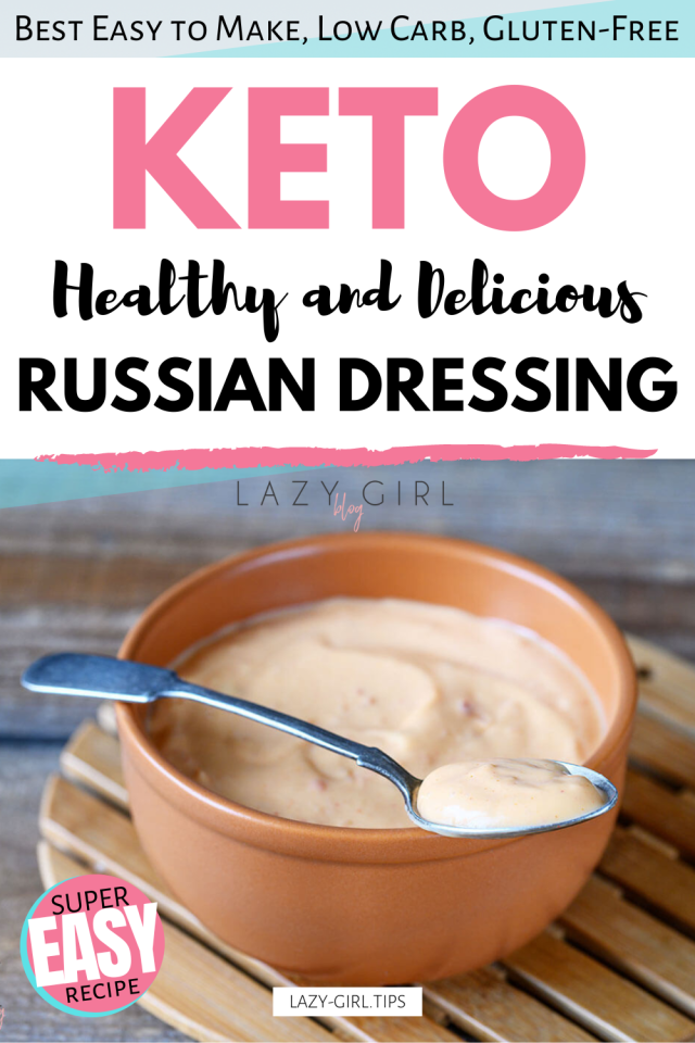 Keto Russian Dressing - Lazy Girl