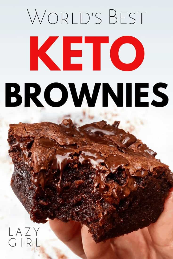 World's Best Keto Brownies | Lazy Girl Blog