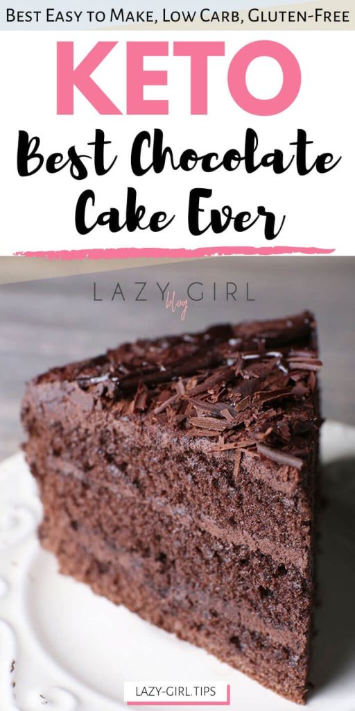Best Keto Chocolate Cake Ever | Lazy Girl Blog