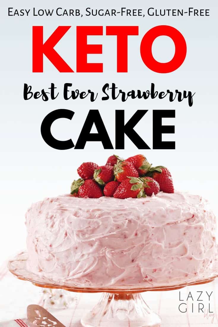 Best Keto Strawberry Cake.