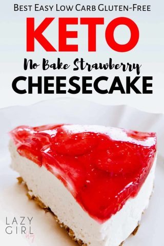 Best Keto Strawberry Cheesecake.