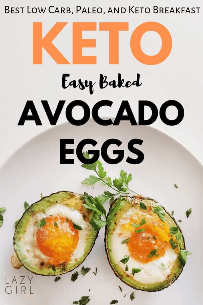Baked Avocado Eggs Keto Recipe | Lazy Girl Blog