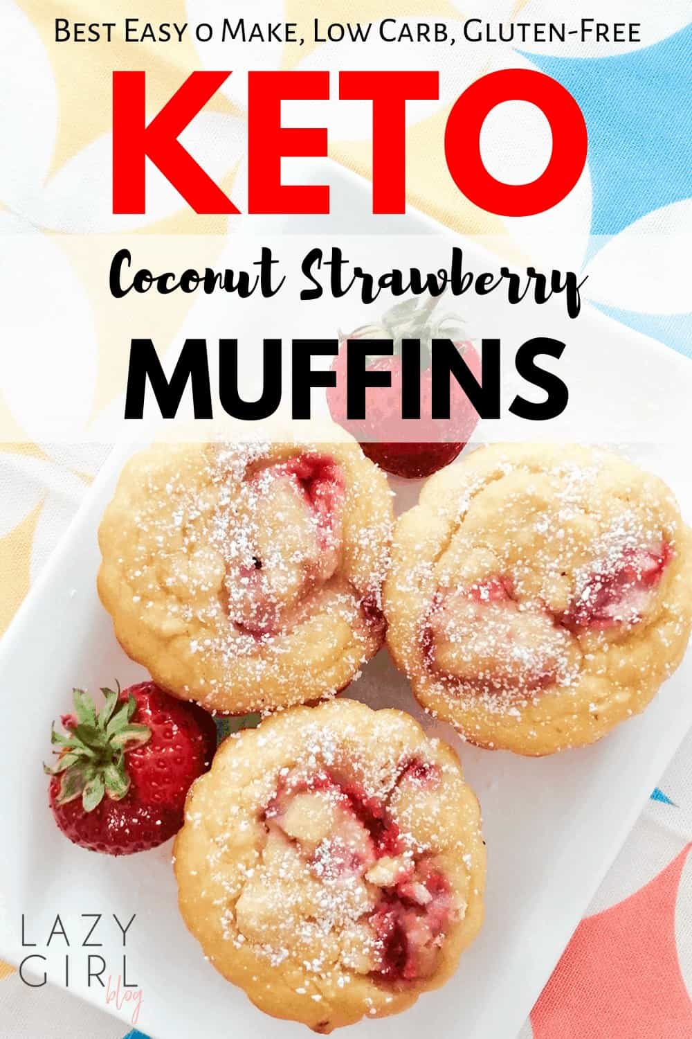 Keto Coconut Strawberry Muffins are easy, healthy coconut flour muffins. They are a moist and delicious grab and go breakfast or snack option that is packed with fresh strawberries! These sweet strawberry muffins are tasty enough to be enjoyed by everyone! #ketomuffins #coconutflourmuffins #strawberrymuffins #easyketomuffins