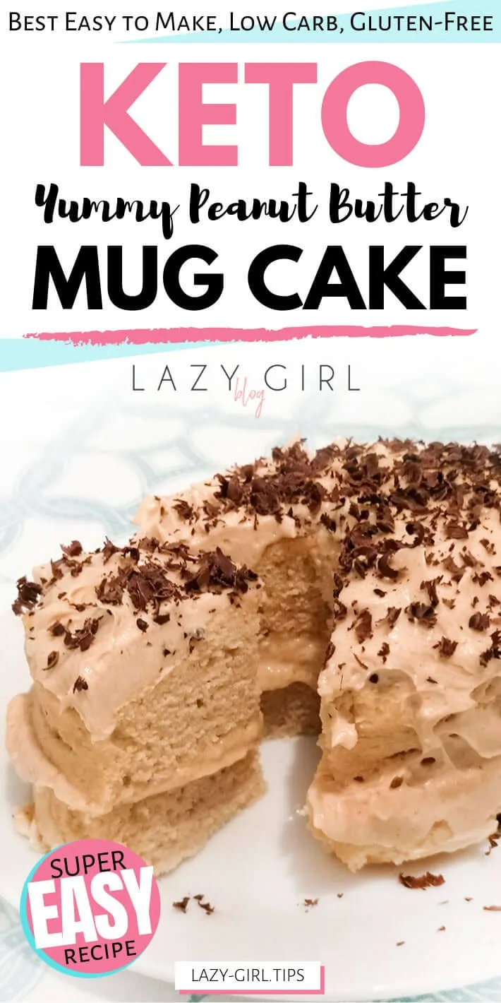 1-Minute Keto Peanut Butter Mug Cake | Lazy Girl Blog