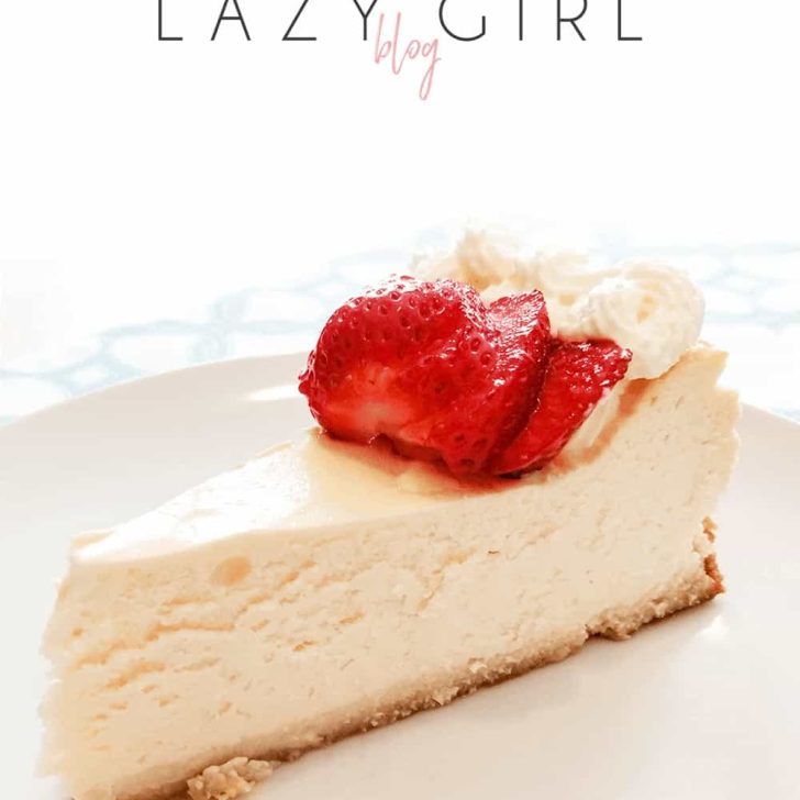 Best Easy Keto Cheesecake | Lazy Girl Blog