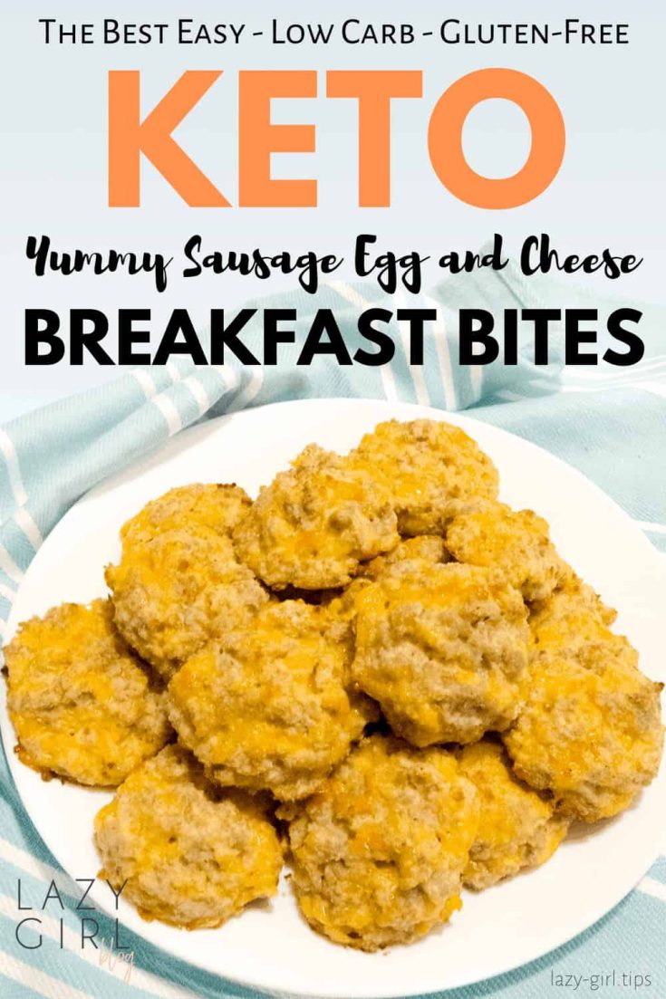 Easy Breakfast Keto Sausage Egg and Cheese Bites | Lazy Girl Blog