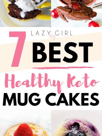 Keto Mug Cakes - 7 Best Mug Cakes Ever.