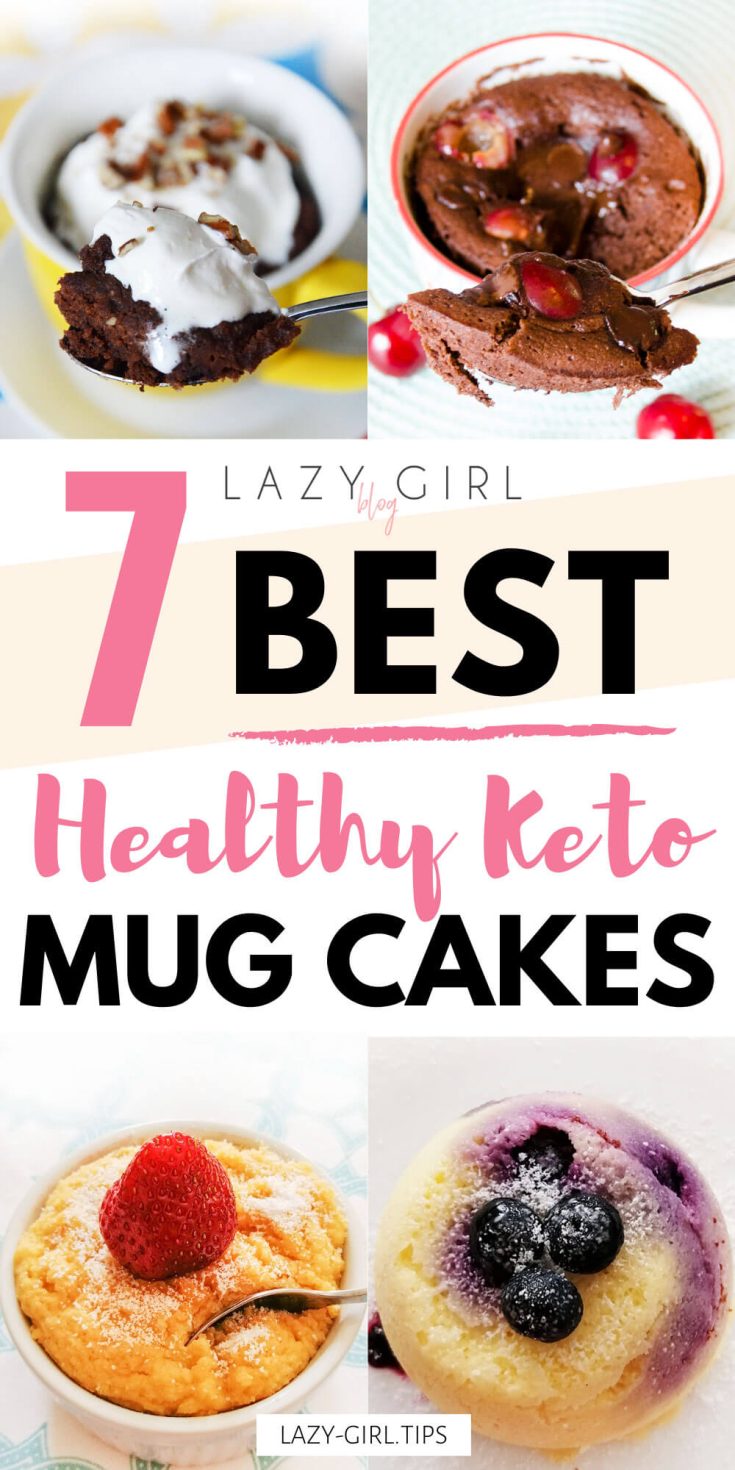 Keto Mug Cakes 7 Best Mug Cakes Ever Lazy Girl Blog