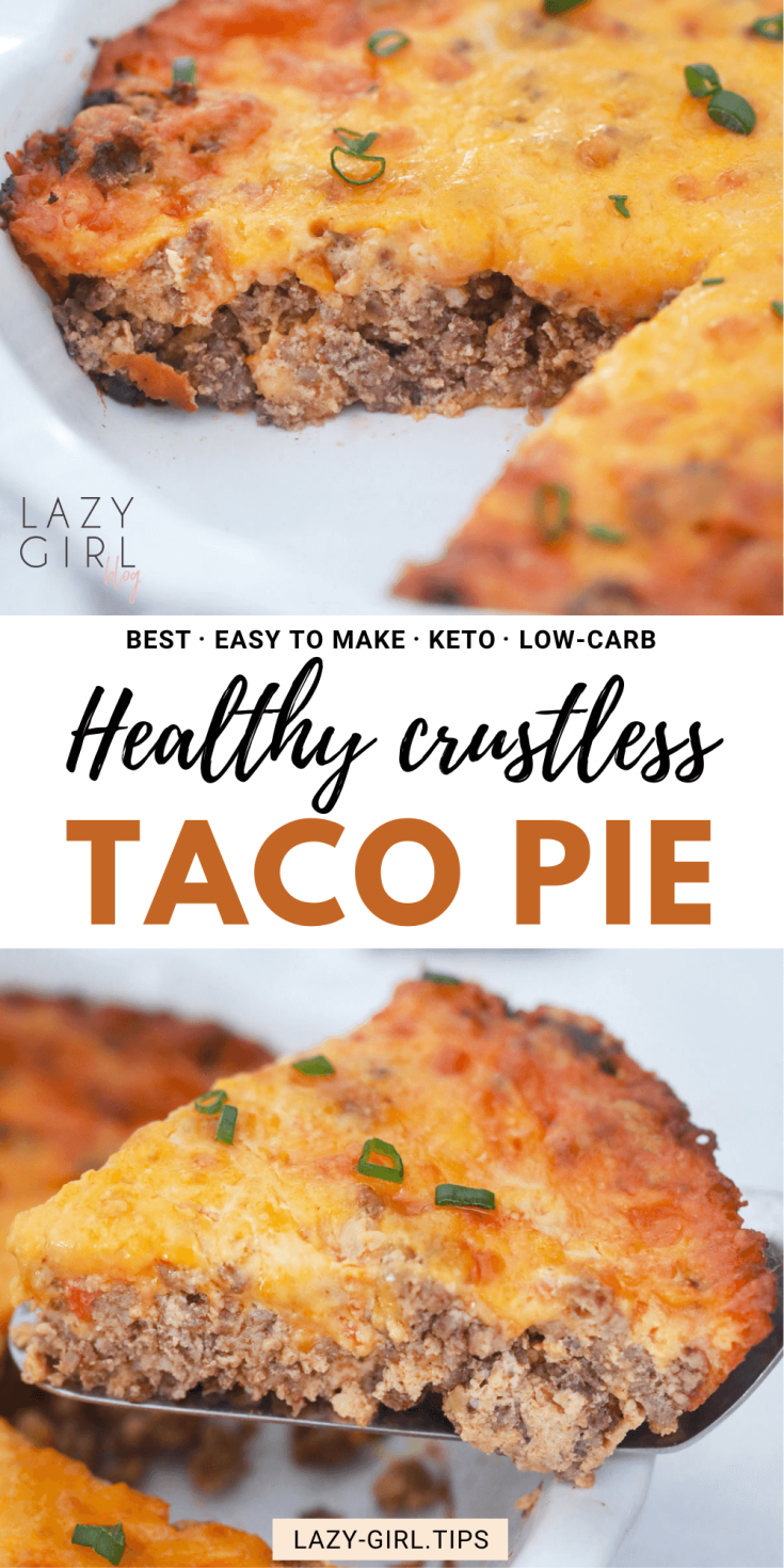 Keto Taco Pie Recipe - Lazy Girl